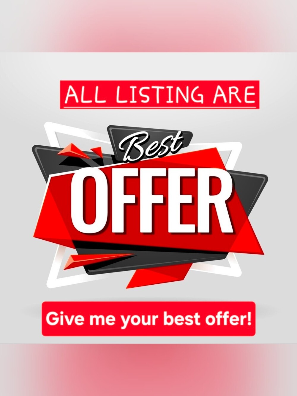 ALL LISTINGS ARE BEST OFFER